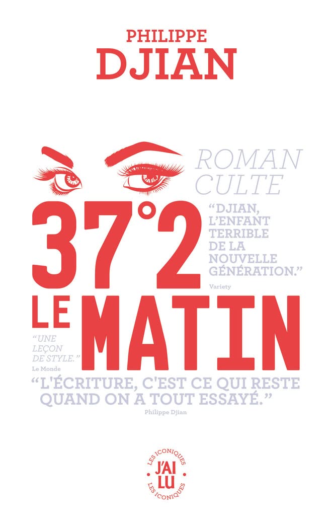 37°2 le matin (LITTÉRATURE FRANÇAISE)