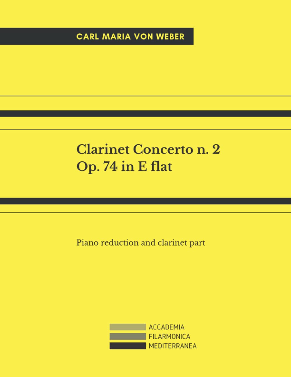 Clarinet Concerto No. 2 In E-flat Major, Op. 74 By Carl Maria Von Weber - Piano Accompaniment, Clarinet Solo - Sheet Music | Sheet Music Plus
