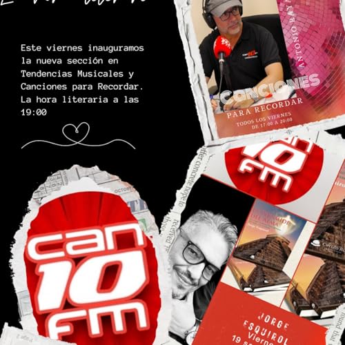 『Tendencias Musicales, Canciones Para Recordar y La hora literaria entrevista al escritor Jorge Esquirol 19-09-2025』のカバーアート
