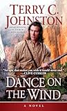 Dance on the Wind: A Novel