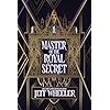 Master of the Royal Secret: (The Invisible College Book 4)