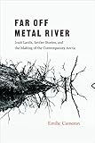  Far Off Metal River: Inuit Lands, Settler Stories, and the Making of the Contemporary Arctic