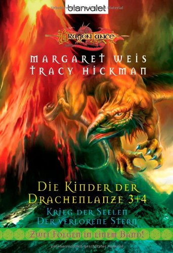 Die Kinder der Drachenlanze 3 + 4. Krieg der Seelen. Der verlorene