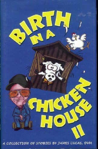 Birth in a Chicken House II B000MGZQRO Book Cover