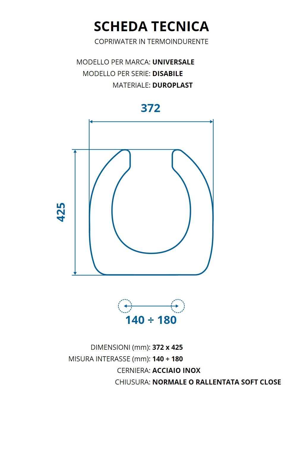 Copriwater per UNIVERSALE DISABILE TERMOINDURENTE BIANCO cerniera inox