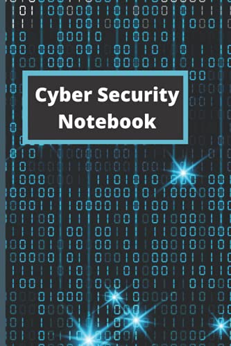 Cyber Security Notebook: Professional Journal, Daily Notes & Acti...