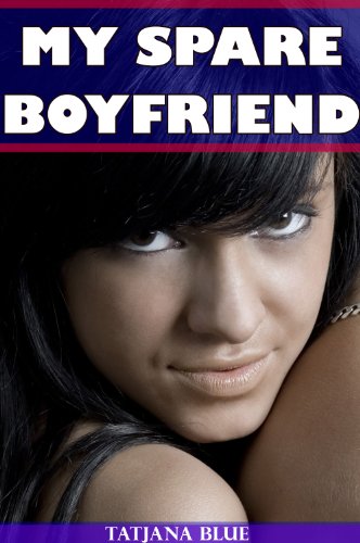 My Spare Boyfriend (MMF Bi Threesome) eBook : Blue, Tatjana: Amazon.co