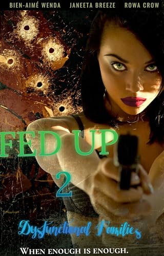  FED UP 2: Dysfunctional Families: Tales of Revenge (Revenge Series) (English Edition)