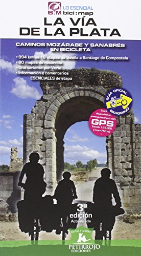La Vía de la Plata: Camino Mozárabe y Sanabrés en bicicleta (bici:map)