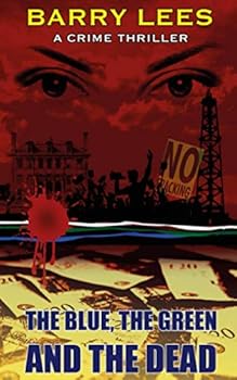 Paperback The Blue, the Green and the Dead. Book