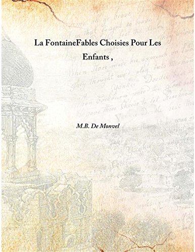 La Fontaine Fables Choisies Pour Les Enfants [Hardcover]