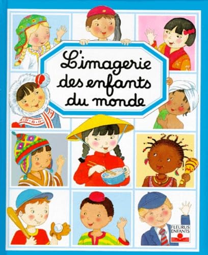 L'imagerie des enfants du monde Beaumont, Emilie