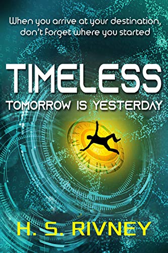 Timeless: Tomorrow is Yesterday (Rising Destiny Book 5) (English Editi Timeless: Tomorrow is Yesterday (Rising Destiny Book 5) (English Editi