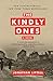 The Kindly Ones: A Novel