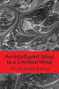 Paperback An Intelligent Mind is a Criminal Mind: Crime & Intelligence Book