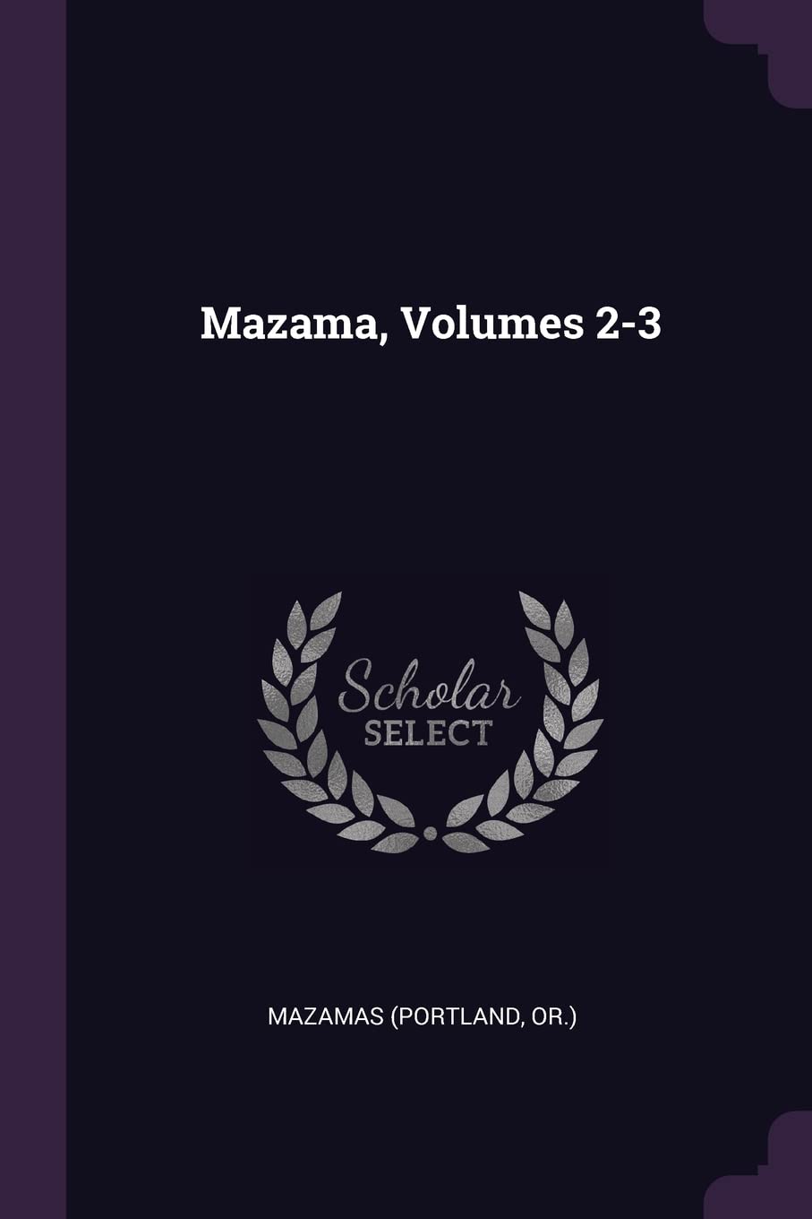 Mazama, Volumes 2-3