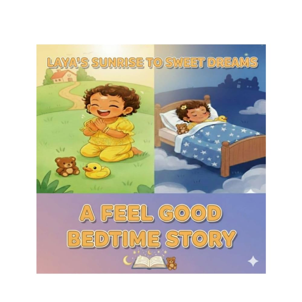 Laya's Sunrise to Sweet Dreams: A Gentle Bedtime Stories