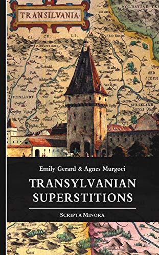 Télécharger Transylvanian Superstitions (Scripta Minora Book 2) (English Edition) Francais PDF