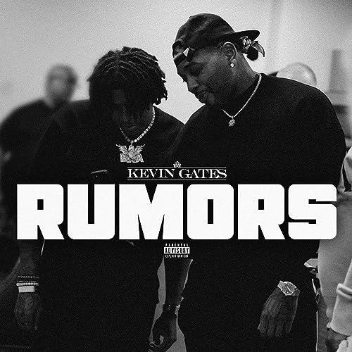 RUMORS by Kevin Gates on Amazon Music Unlimited