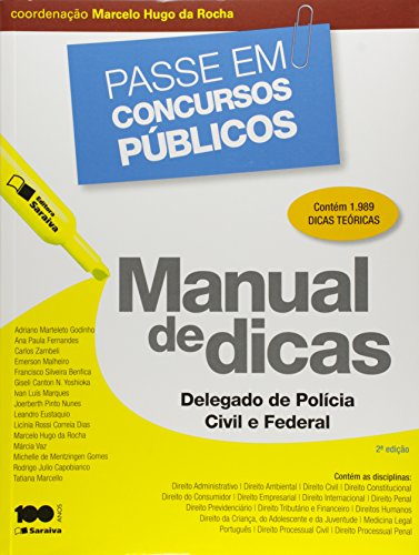Manual de dicas: Delegado de polícia civil e federal - 2ª edição de 2014