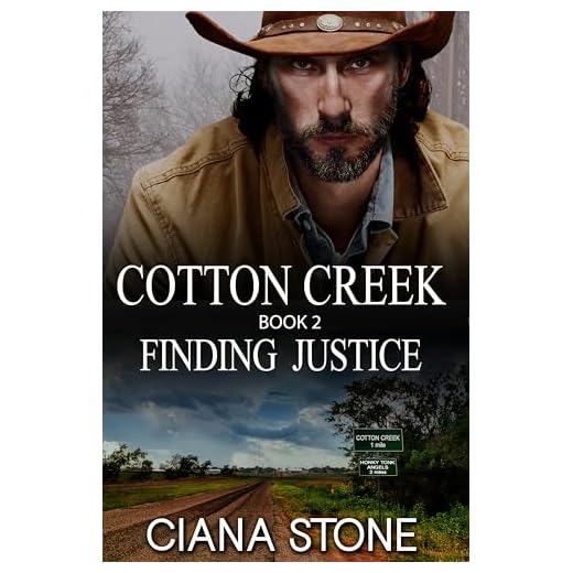Finding Justice: a Cotton Creek feel-good, small town romance (Honky Tonk Angels Book 2)