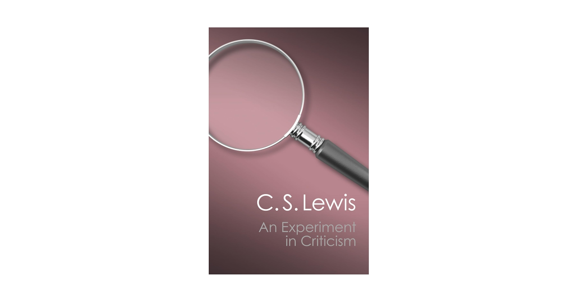 洋書 C. S. Lewis An Experiment in Criticism Amazon.com: An Experiment in Criticism (Canto Classics