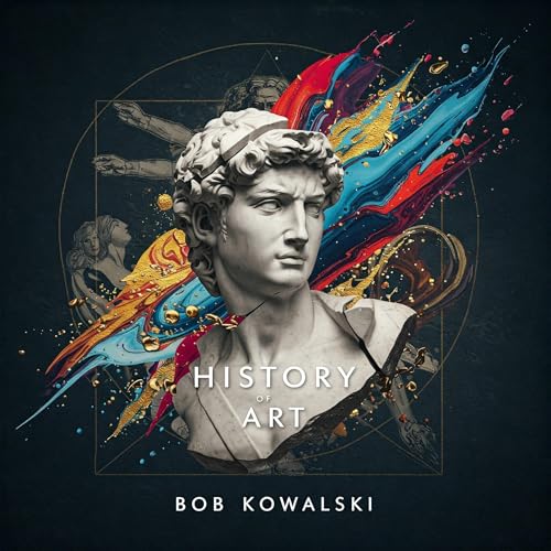 A history of art Audiolibro Por Bob Kowalski arte de portada
