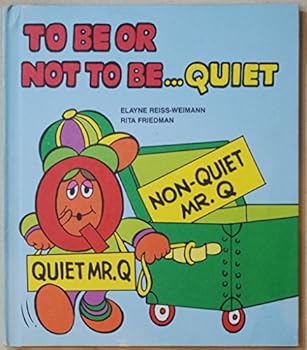 Hardcover To Be or Not to Be ... Quiet (Read-To-Me) Book