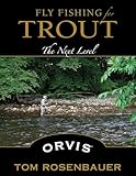 Fly Fishing for Trout: The Next Level