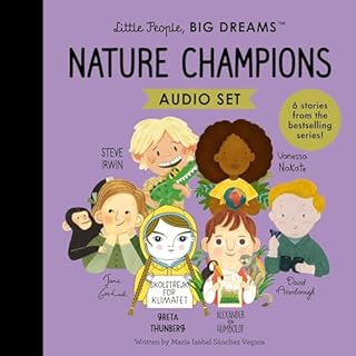 Little People, BIG DREAMS: Nature Champions cover art