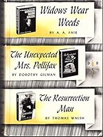 Widows Wear Weeds / The Unexpected Mrs. Pollifax / The Resurrection Man B000LTSTEO Book Cover