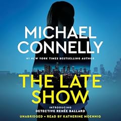 The Late Show Audiolibro Por Michael Connelly arte de portada