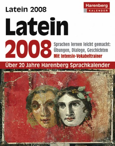 Harenberg Sprachkalender Latein 2008 Harenberg Sprachkalender Latein 2008