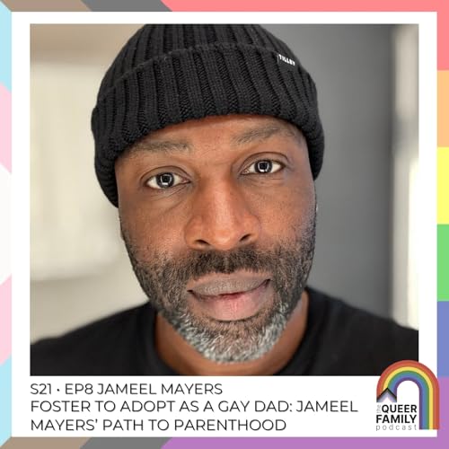 Foster to Adopt as a Gay Dad: Jameel Mayers&rsquo; Path to Parenthood