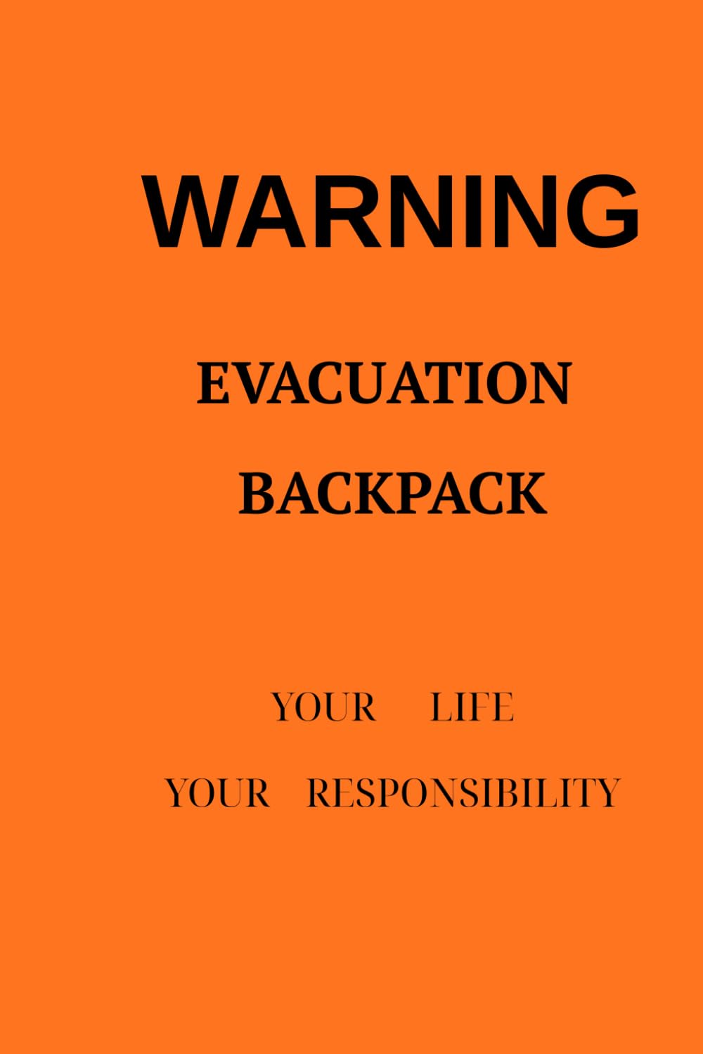 Evacuation Backpack Manual: Principles, Decision-Making, and Structured Evacuation in Crisis and Conflict Situations
