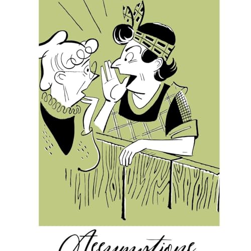 Assumptions & Assumptions