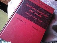 Securities, Exchanges and the Sec; the Reference Shelf; Volume 37, Number 3 B00KI3CBFQ Book Cover