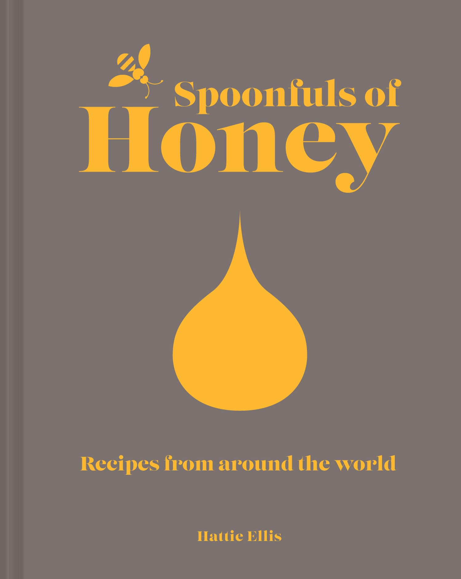 Spoonfuls of Honey by Hattie Ellis - 9781911624707
