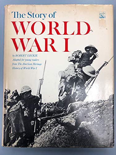 The Story of World War I