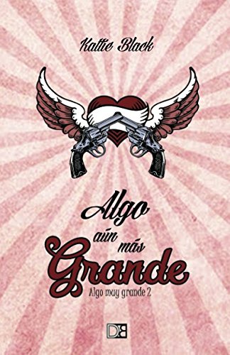 Algo aún más grande: (Algo muy grande 2)