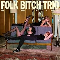 Folk Bitch Trio Ablum Cover