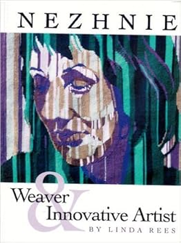 Paperback Nezhnie : Weaver and Innovative Artist Book
