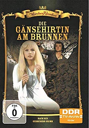 DDR Märchenklassiker: Die Gänsehirtin am Brunnen