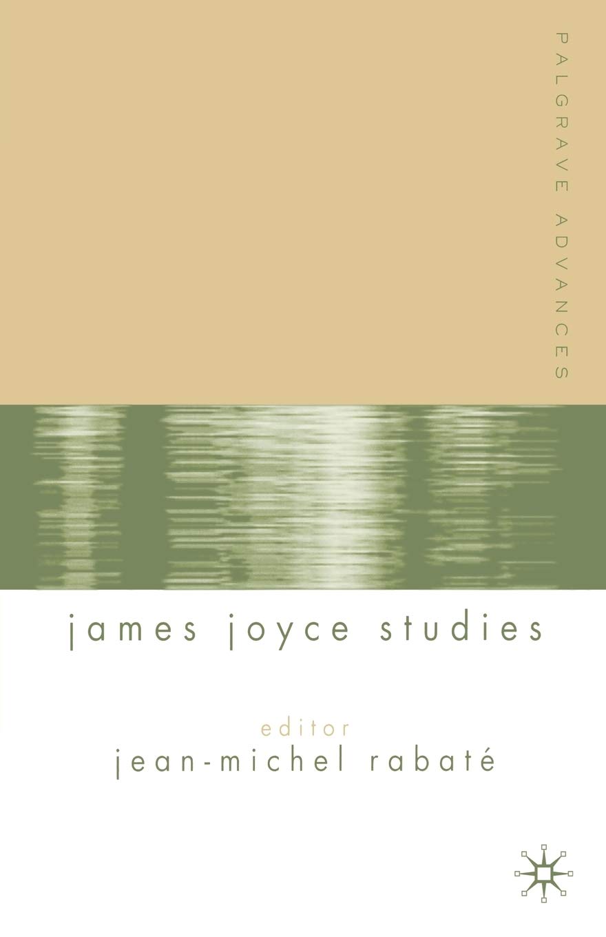 Palgrave Advances in James Joyce Studies