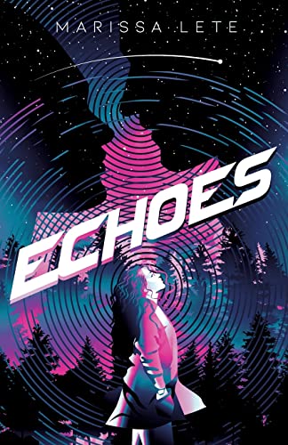 Echoes: 1 (Echoes Trilogy) view 2