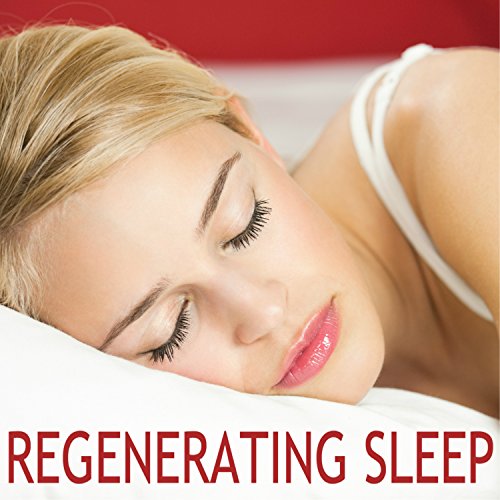 Regenerating Sleep Calming Restful Songs for a Peaceful Night