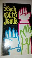 Reach out to Jesus (Fountain books) B00070TW0M Book Cover