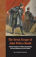 The Great Escape of John Wilkes Booth 0977326853 Book Cover