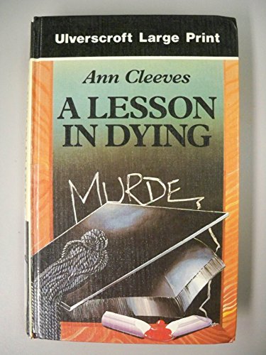A Lesson In Dying (U) (Ulverscroft Large Print ... [Large Print] 0708925669 Book Cover