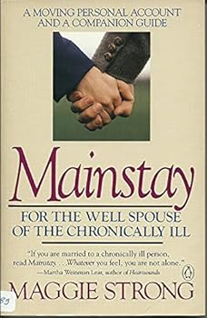 Paperback Mainstay: For the Well Spouse of the Chronically Ill Book